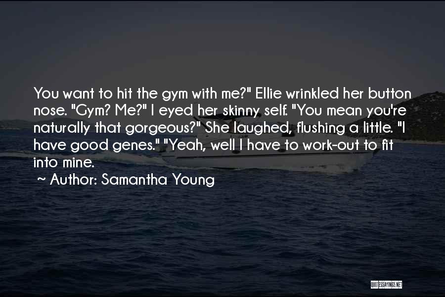 Fit Out Quotes By Samantha Young