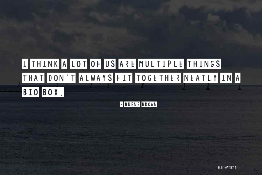 Fit Together Quotes By Brene Brown Fit Together Quotes By Brene Brown