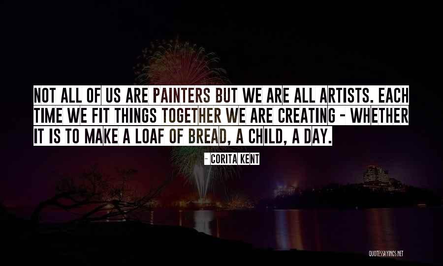 Fit Together Quotes By Corita Kent Fit Together Quotes By Corita Kent