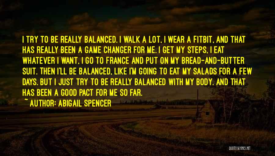 Fitbit Quotes By Abigail Spencer