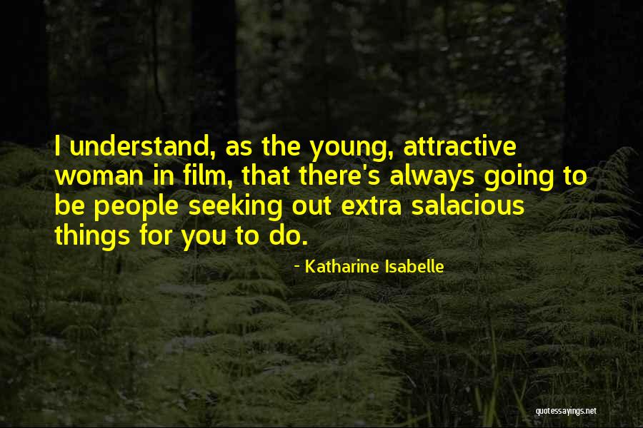Fitchef Quotes By Katharine Isabelle Fitchef Quotes By Katharine Isabelle