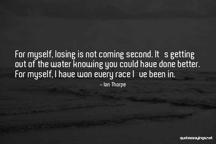 Fitcher Quotes By Ian Thorpe Fitcher Quotes By Ian Thorpe
