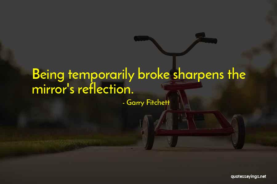 Fitchett Quotes By Garry Fitchett Fitchett Quotes By Garry Fitchett