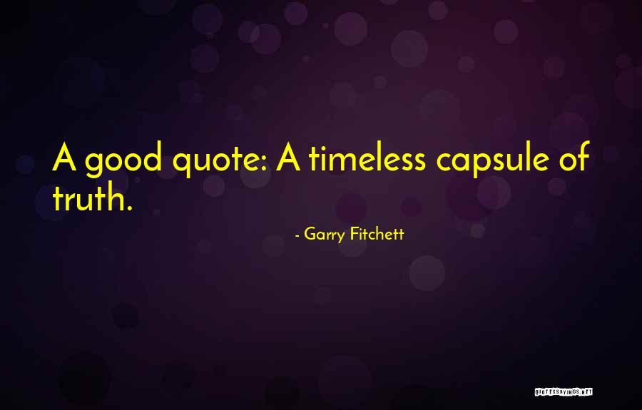 Fitchett Quotes By Garry Fitchett Fitchett Quotes By Garry Fitchett