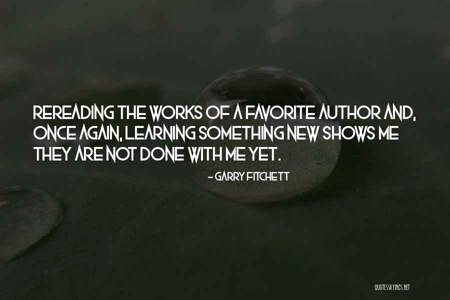 Fitchett Quotes By Garry Fitchett Fitchett Quotes By Garry Fitchett