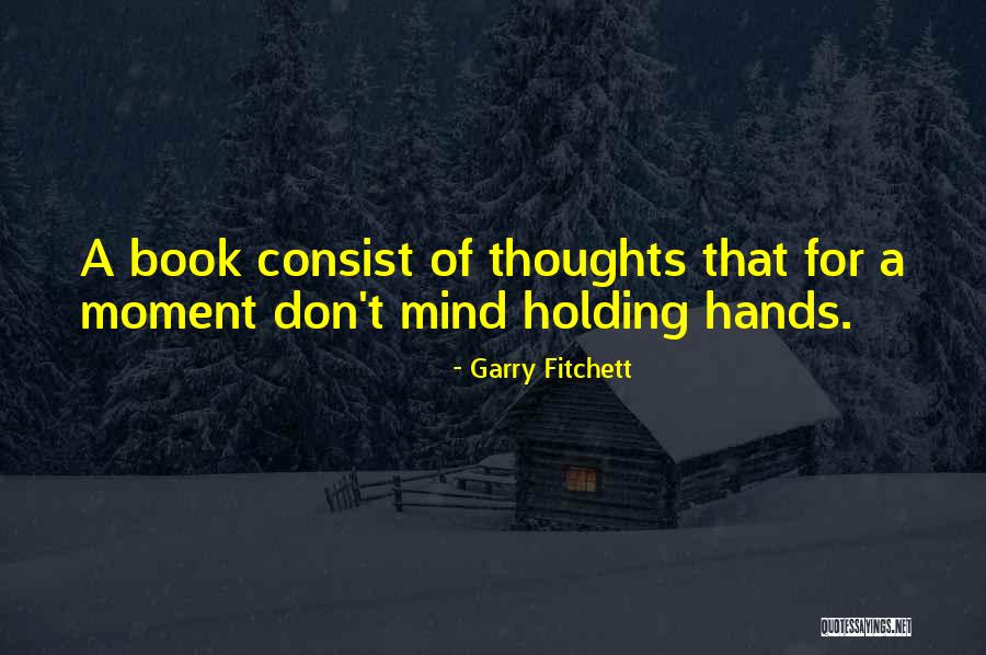Fitchett Quotes By Garry Fitchett Fitchett Quotes By Garry Fitchett