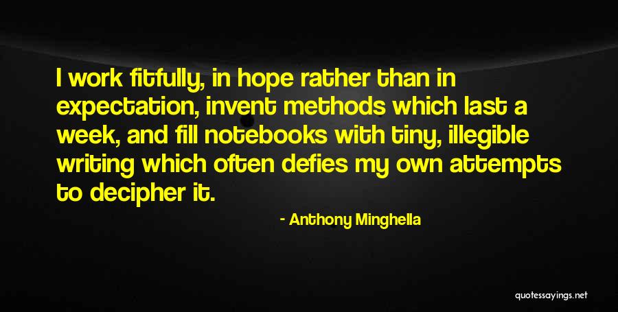 Fitfully Quotes By Anthony Minghella Fitfully Quotes By Anthony Minghella