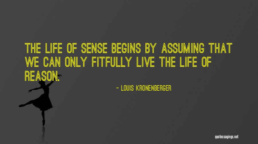 Fitfully Quotes By Louis Kronenberger Fitfully Quotes By Louis Kronenberger