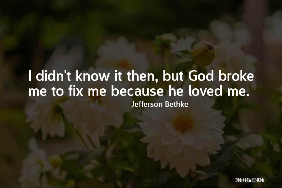 Fitgers Inn Quotes By Jefferson Bethke Fitgers Inn Quotes By Jefferson Bethke