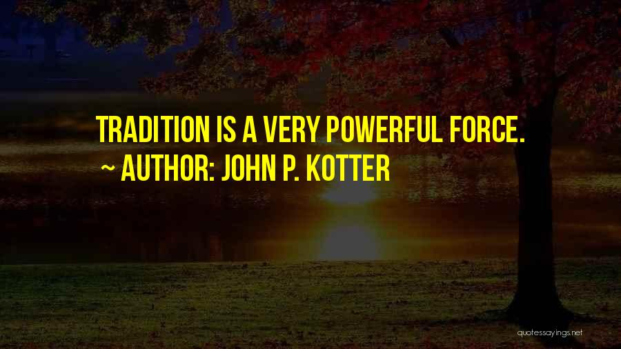 Fitgers Inn Quotes By John P. Kotter