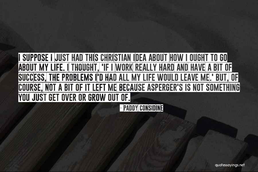 Fitly Toning Quotes By Paddy Considine Fitly Toning Quotes By Paddy Considine