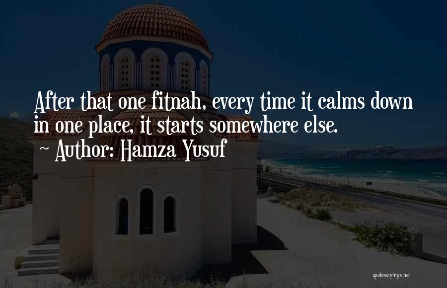 Fitnah Quotes By Hamza Yusuf