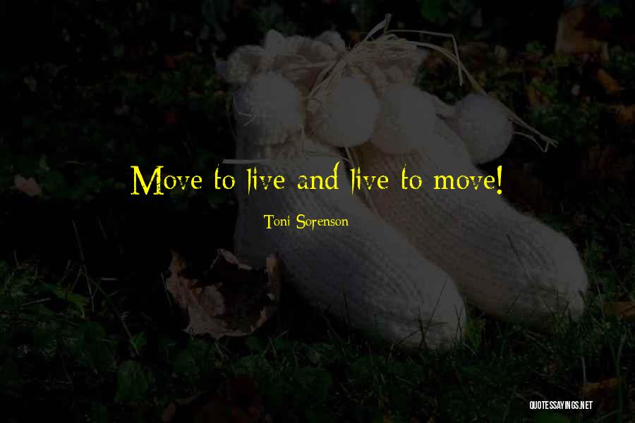 Fitness And Exercise Quotes By Toni Sorenson Fitness And Exercise Quotes By Toni Sorenson