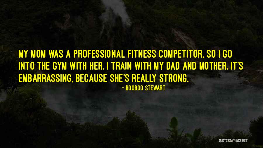 Fitness And Gym Quotes By Booboo Stewart Fitness And Gym Quotes By Booboo Stewart