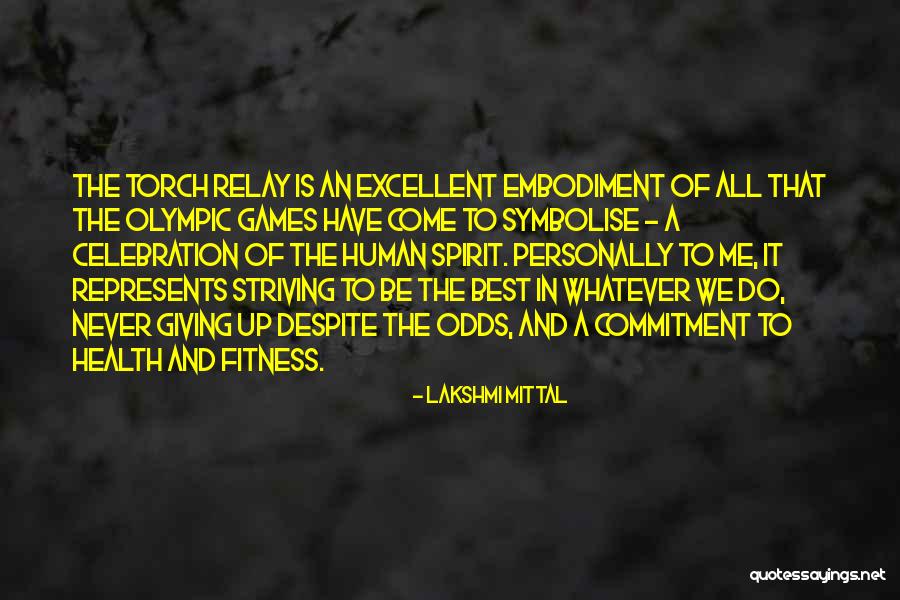 Fitness And Health Quotes By Lakshmi Mittal