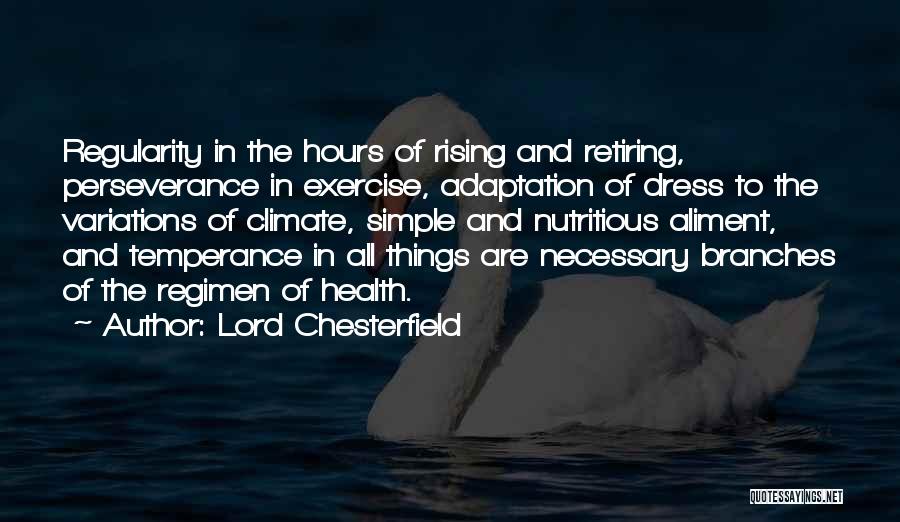 Fitness And Health Quotes By Lord Chesterfield