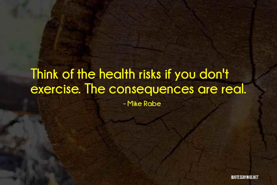 Fitness And Health Quotes By Mike Rabe