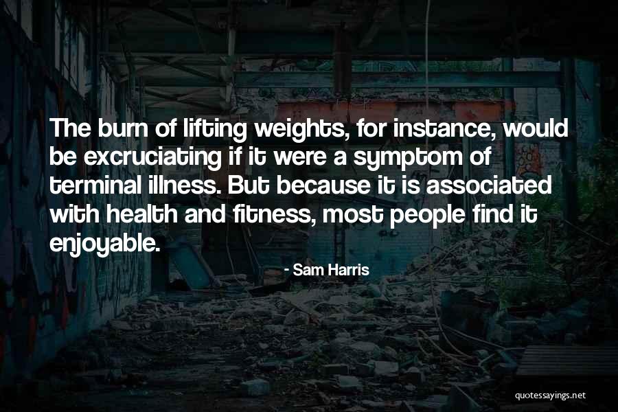 Fitness And Health Quotes By Sam Harris