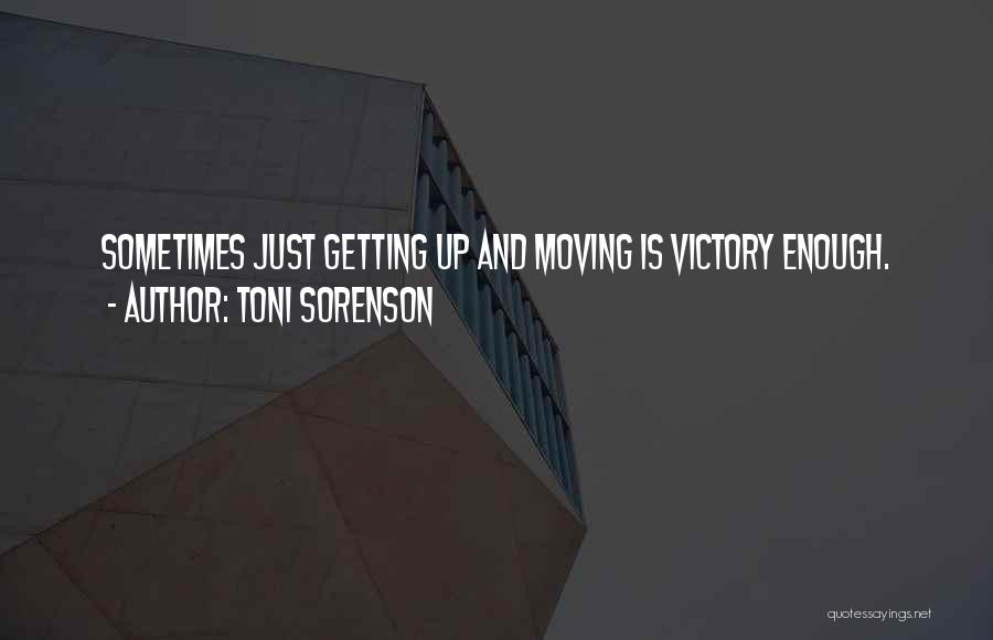 Fitness And Health Quotes By Toni Sorenson