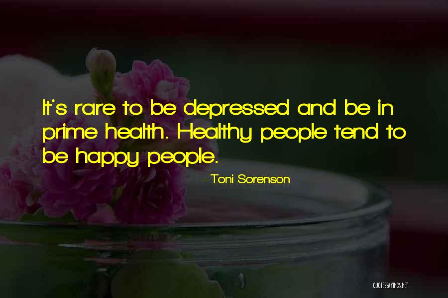 Fitness And Health Quotes By Toni Sorenson