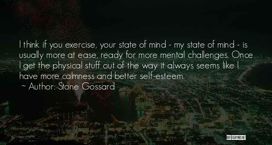 Fitness And Mind Quotes By Stone Gossard