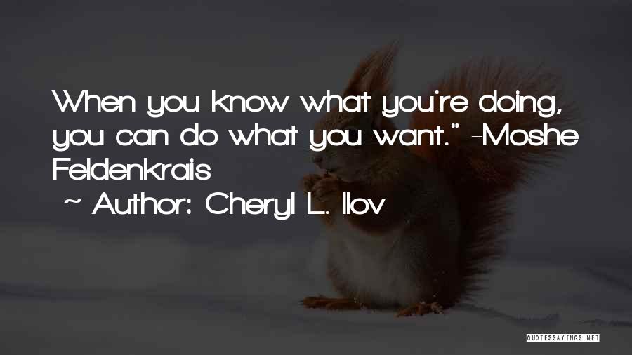 Fitness And Motivation Quotes By Cheryl L. Ilov