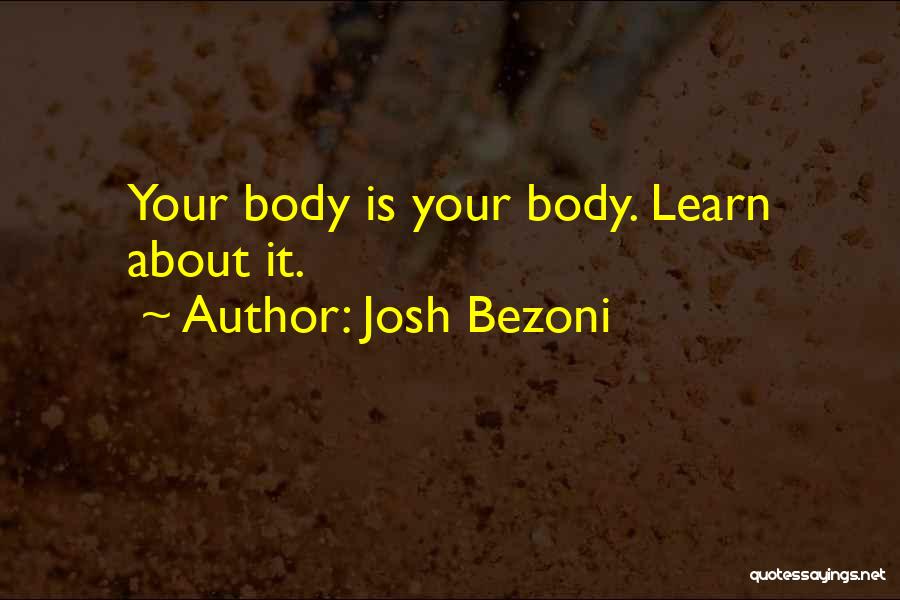 Fitness And Motivation Quotes By Josh Bezoni