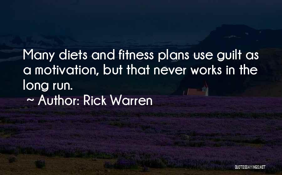 Fitness And Motivation Quotes By Rick Warren