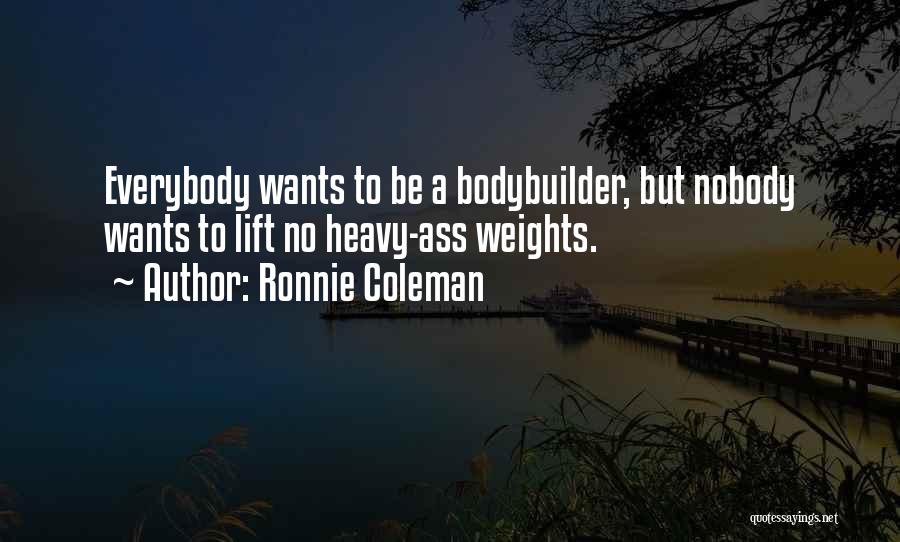 Fitness And Motivation Quotes By Ronnie Coleman