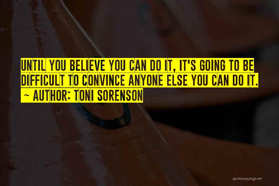 Fitness And Motivation Quotes By Toni Sorenson