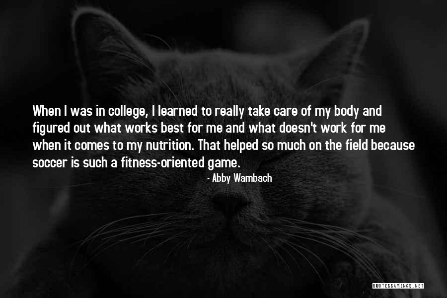 Fitness And Nutrition Quotes By Abby Wambach