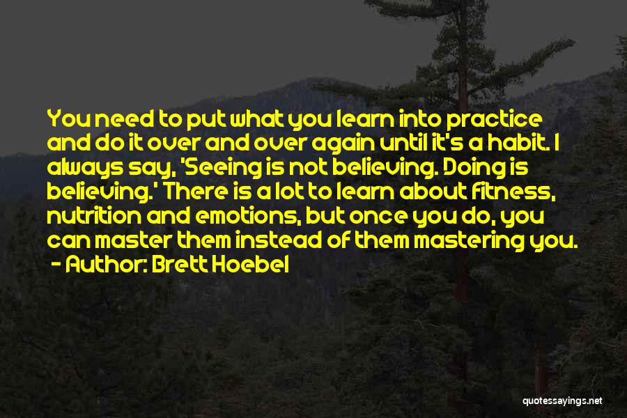 Fitness And Nutrition Quotes By Brett Hoebel