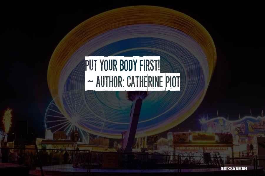 Fitness And Nutrition Quotes By Catherine Piot