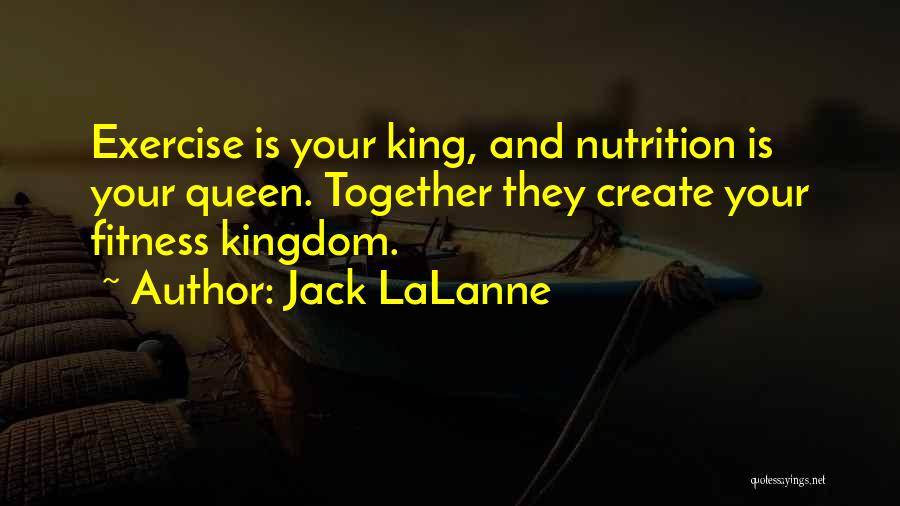 Fitness And Nutrition Quotes By Jack LaLanne