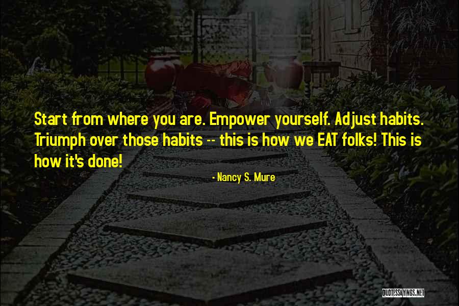 Fitness And Nutrition Quotes By Nancy S. Mure Fitness And Nutrition Quotes By Nancy S. Mure