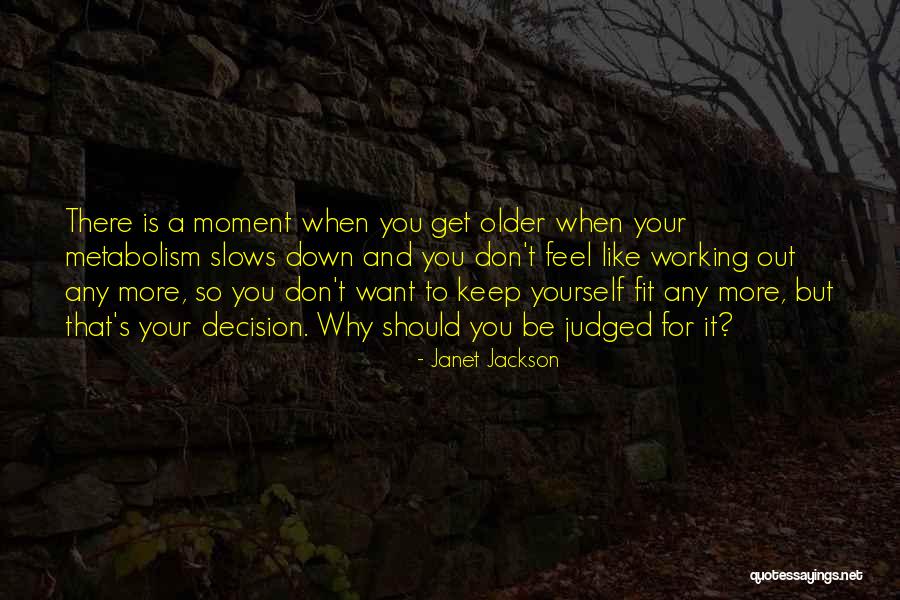Fitness And Working Out Quotes By Janet Jackson Fitness And Working Out Quotes By Janet Jackson