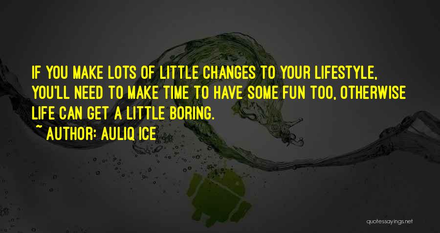 Fitness Challenges Quotes By Auliq Ice