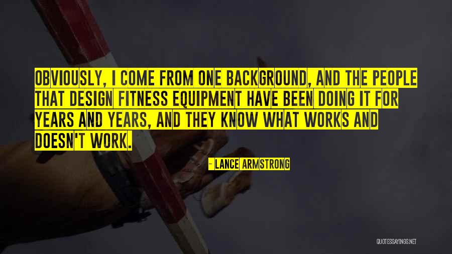 Fitness Equipment Quotes By Lance Armstrong