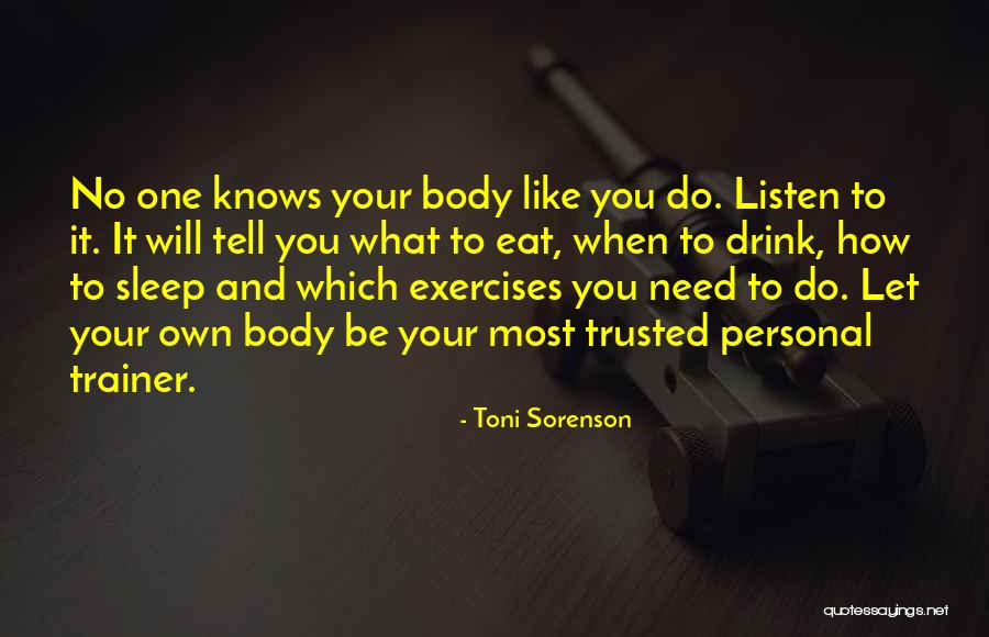 Fitness Exercises Quotes By Toni Sorenson Fitness Exercises Quotes By Toni Sorenson