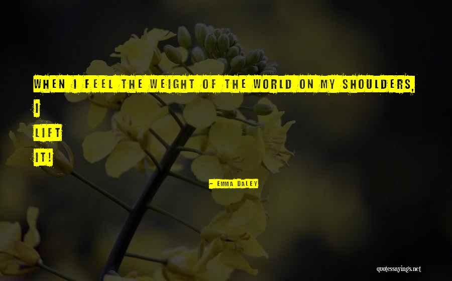 Fitness Inspiration Quotes By Emma Daley Fitness Inspiration Quotes By Emma Daley
