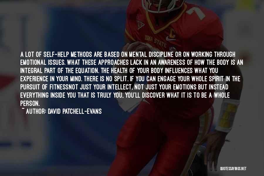 Fitness Is Mental Quotes By David Patchell-Evans