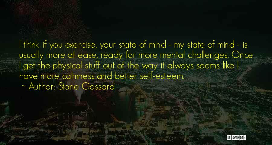 Fitness Is Mental Quotes By Stone Gossard