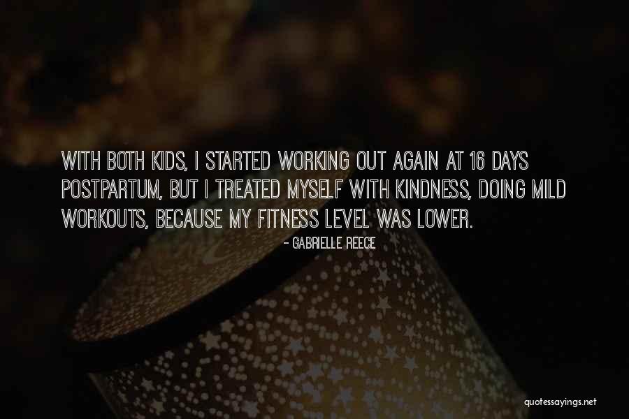 Fitness Level Quotes By Gabrielle Reece Fitness Level Quotes By Gabrielle Reece