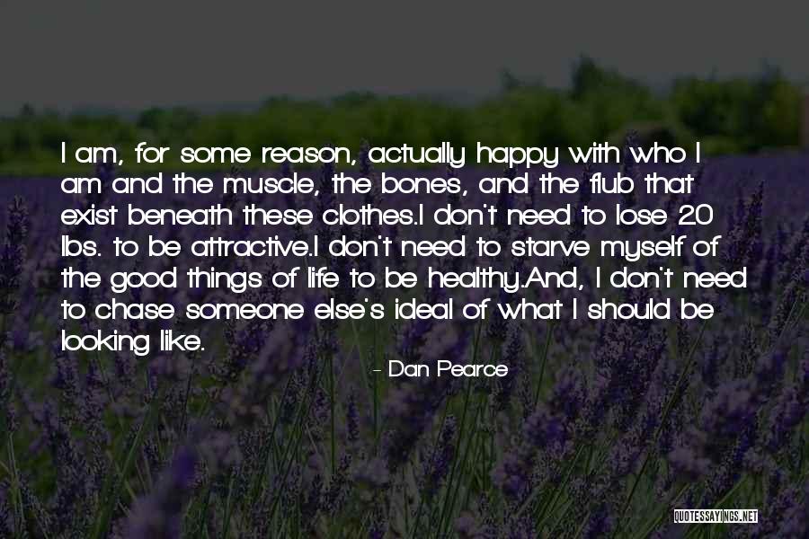 Fitness Life Quotes By Dan Pearce Fitness Life Quotes By Dan Pearce