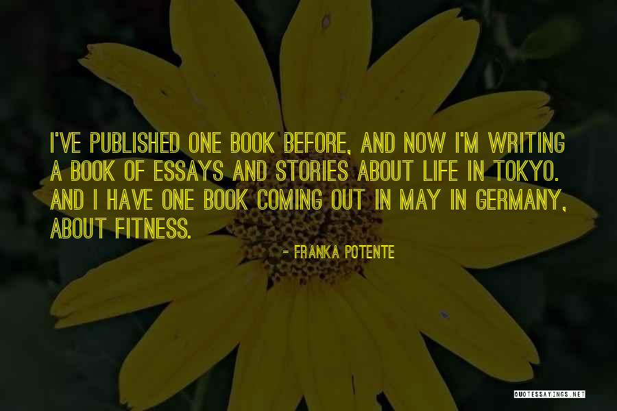 Fitness Life Quotes By Franka Potente Fitness Life Quotes By Franka Potente