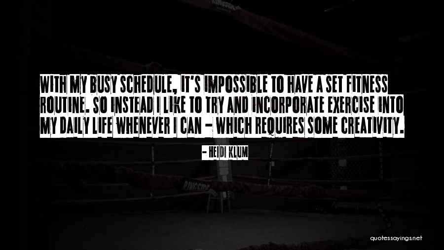 Fitness Life Quotes By Heidi Klum Fitness Life Quotes By Heidi Klum