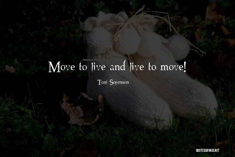 Fitness Life Quotes By Toni Sorenson Fitness Life Quotes By Toni Sorenson