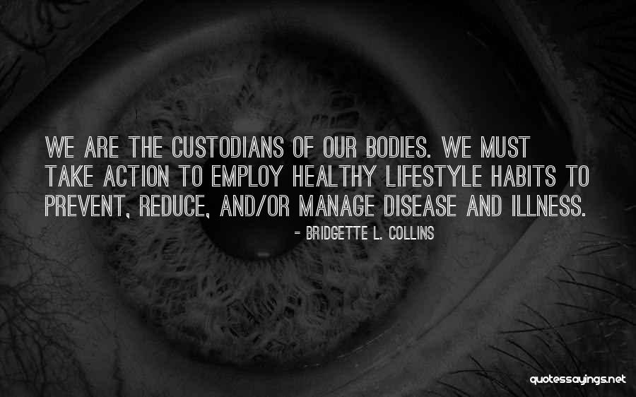 Fitness Lifestyle Quotes By Bridgette L. Collins