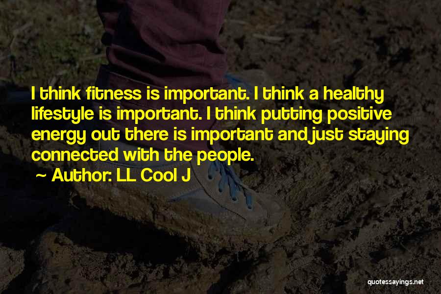 Fitness Lifestyle Quotes By LL Cool J