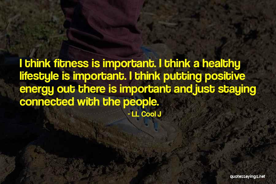 Fitness Lifestyle Quotes By LL Cool J